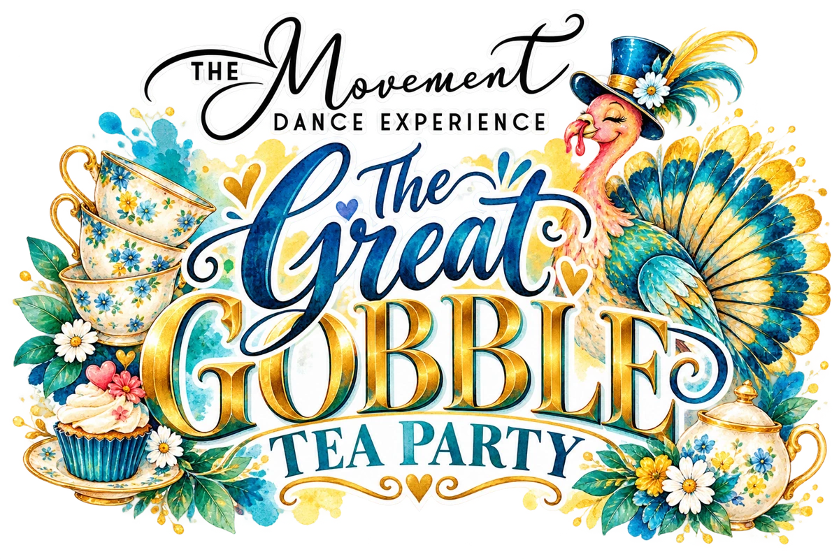 The Great Gobble Tea Party at The Movement Dance Experience